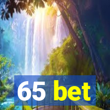 65 bet